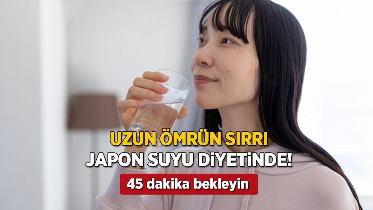 japonlarin uzun omrunun sirri su diyetiyle mum gibi eriyin icip 45 dakika bekleyin 1j7nVles