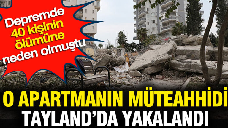 depremde-40-kisinin-olumune-alan-muteahhit-taylandda-yakalandi-a3TY6eeJ