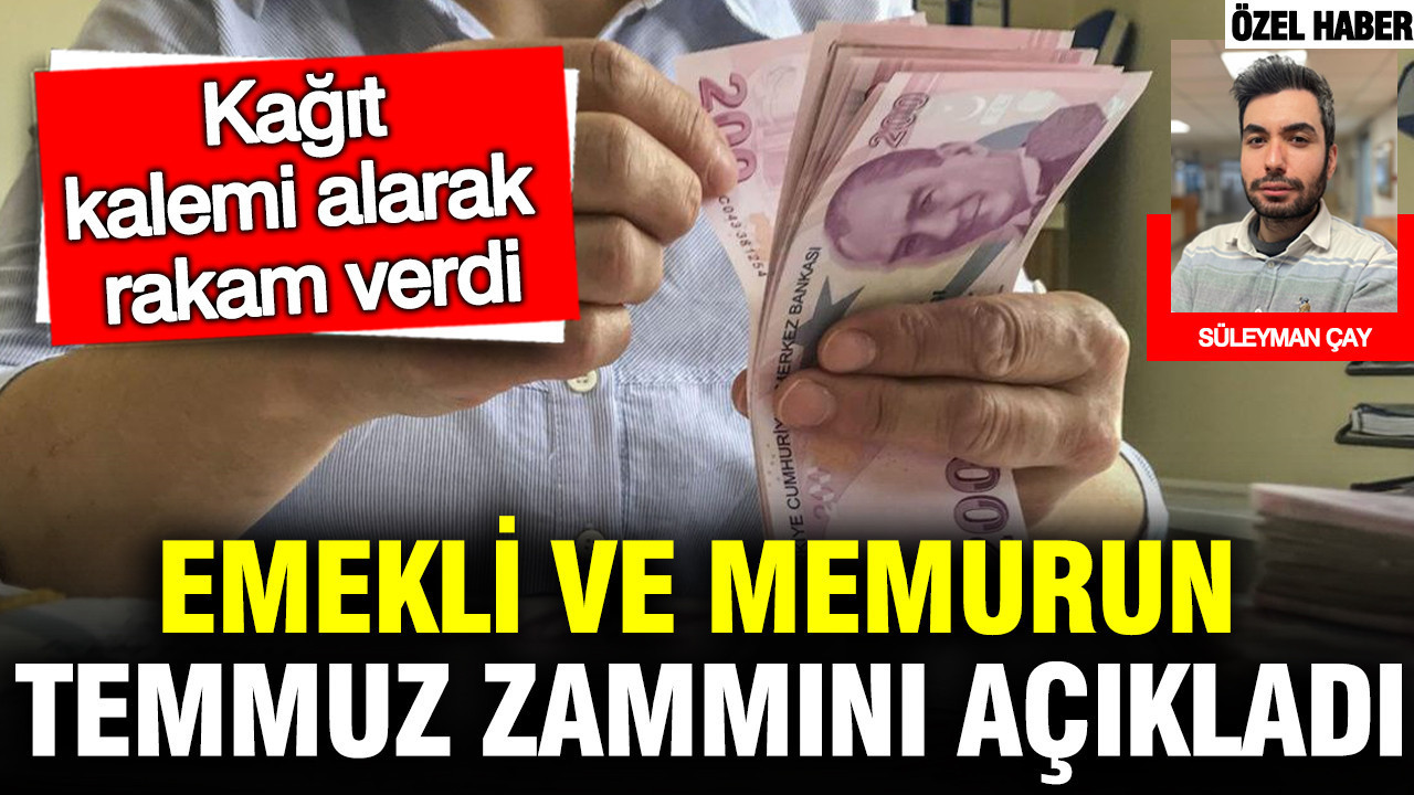 emekli-ve-memurun-temmuz-maas-zammi-degisti-sgk-uzmani-emin-yilmaz-masadaki-rakami-hesapladi-hM1uI8LS